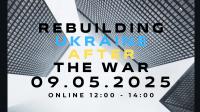 Rebuilding Ukraine After the War - Webinar