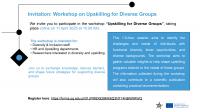 Workshop on Upskilling for Diverse Groups